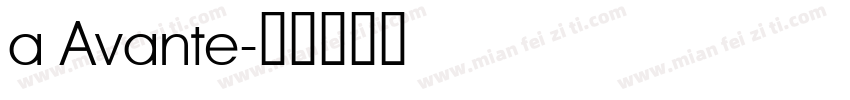 a Avante字体转换